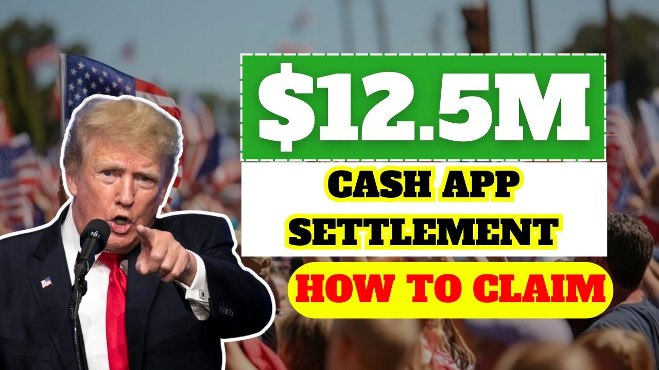 $12.5M Cash App Settlement: How to Claim Your Share & Key Payment Dates