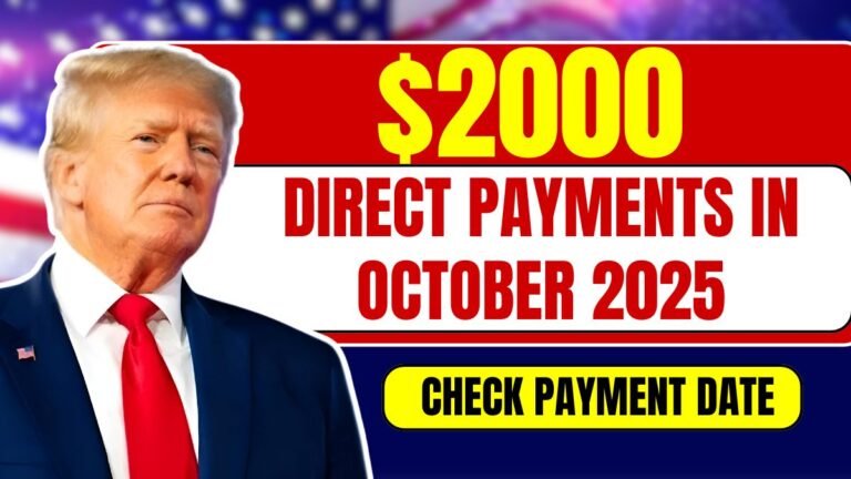 $2000 Direct Payments in October 2025, Check Payment Date, Eligibility, Fact Check