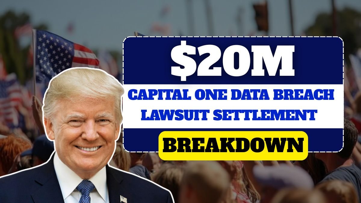 $20M Capital One Data Breach Class Action Lawsuit Settlement Breakdown