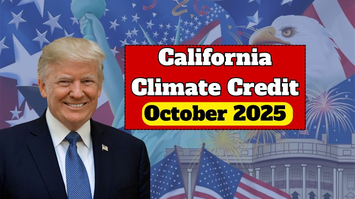 California Climate Credit 2025 – October Payment, Eligibility, and Amount Details