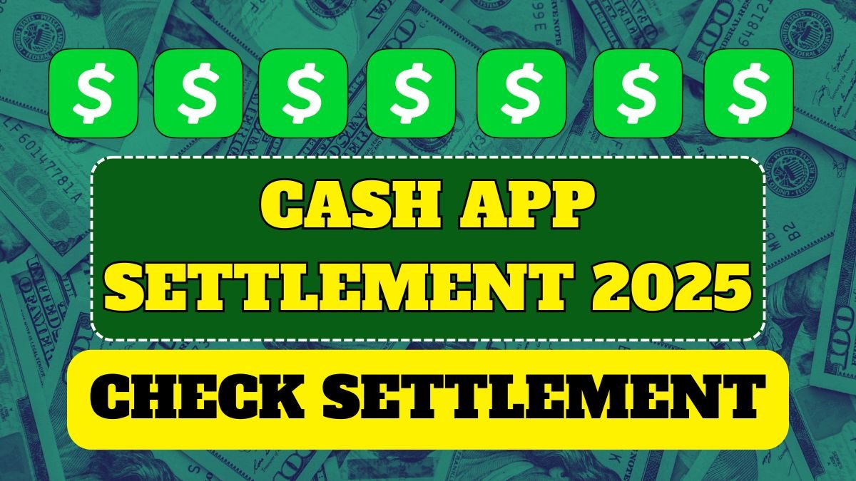 Cash App Settlement 2025