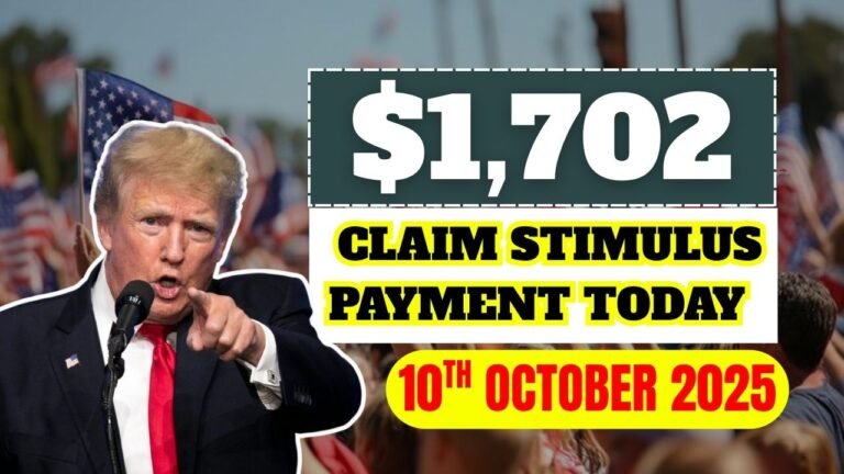 Claim Your $1,702 Stimulus Payment Today (10 October) – Full Payout Details Inside!