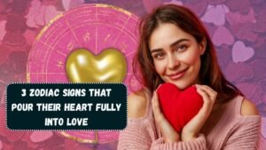 Top 3 Zodiac Signs That Pour Their Heart Fully into Love