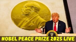 Nobel Peace Prize 2025 LIVE: Trump’s Name Dominates as World Awaits the Winner!