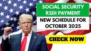 Social Security RSDI Payment Schedule for October 2025 – Check New Amount