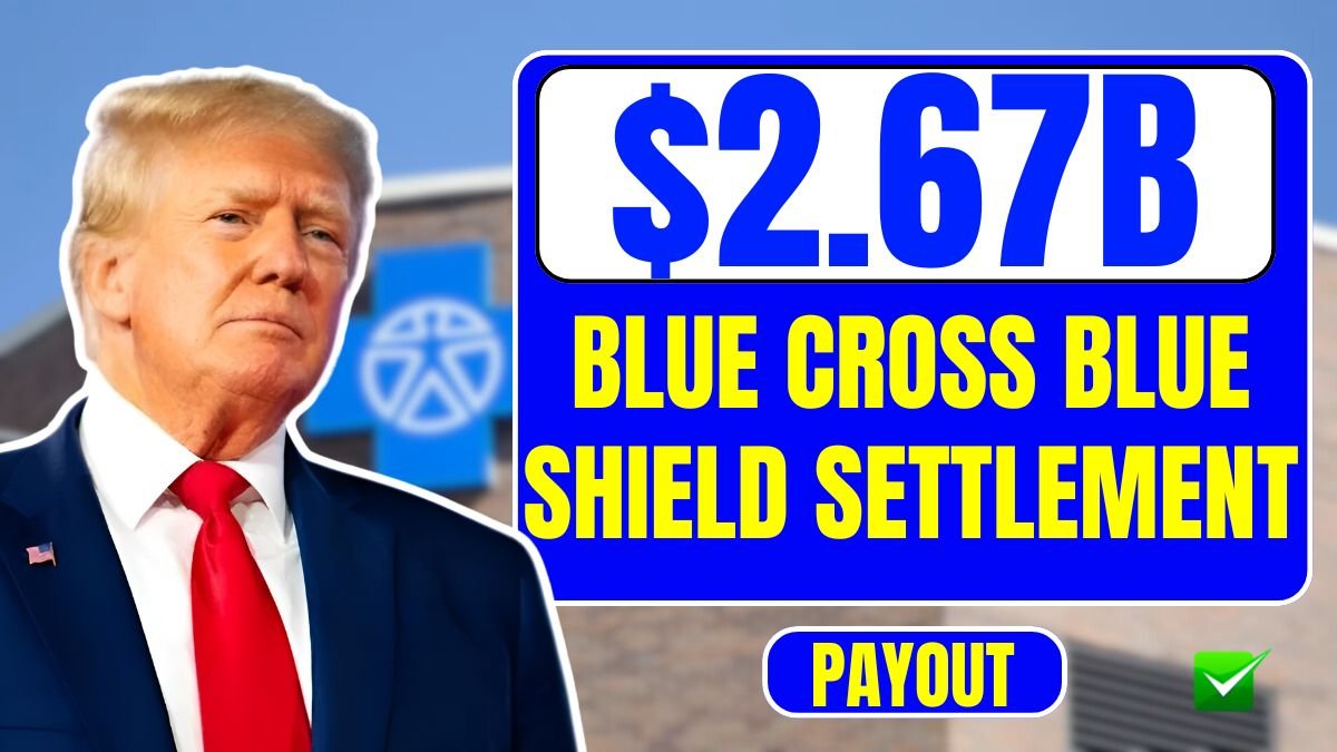 $2.67B Blue Cross Blue Shield Settlement – Check If You’re Eligible for a Payout