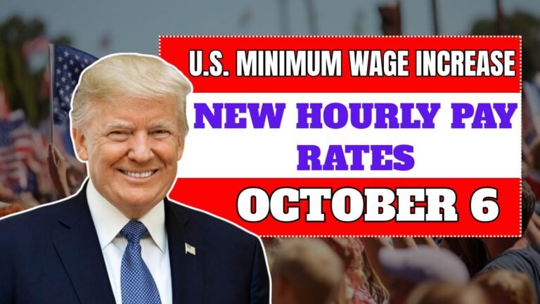 U.S. Minimum Wage Increase 2025: New Hourly Pay Rates Effective October 6
