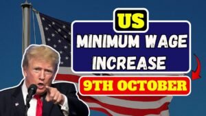 U.S. Minimum wage increase from 9th October, 2025 – Check Hourly Wages Complete List